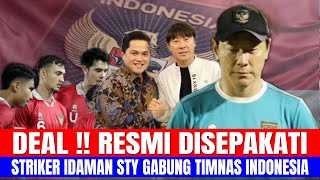 DEAL!! RESMI DISEPAKATI, STRIKER IDAMAN SHIN TAE YONG GABUNG TIMNAS INDONESIA