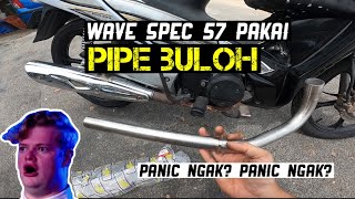 Honda Wave 125s Tukar Ekzos 28mm Spec 57 Padu! Custom Welding Manifold! Spec Sunyi PKP 3.0