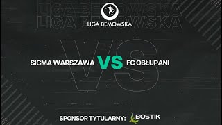 Sigma Warszawa 7:6 FC Obłupani | Kolejka 7. | Jesień 2024 | Liga Bemowska