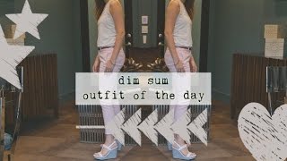 DIM SUM OUTFIT OF THE DAY - AlwaysonKieu