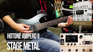 Hotone Ampero II Patches | Stage Metal | Playthrough Demo