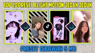 20 PRESET ALIGHT MOTION JEDAK JEDUK OLD|| DIBAWAH 5 MB