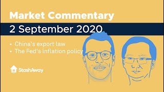 Sep 02, 2020 | StashAway Market Commentary