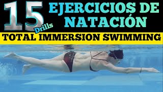 ✅ 15 EJERCICIOS de NATACIÓN del método Total immersion swimming | Natación Eficiente