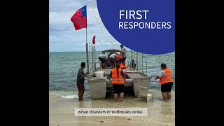 Emergency Medical Teams respond to crises across the Pacific