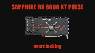 Rx 6600 XT -  Overclocking 2720MHz Gpu, 2300Mhz Vmem and Undervolting!