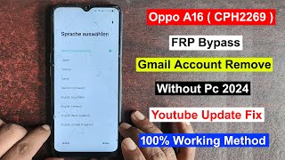 Oppo A16 Frp Bypass | Oppo CPH2269 Frp Unlock | Gmail/Google Account Remove Oppo A16 ( CPH2269 )