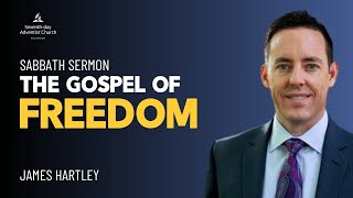 DWS - James Hartley - The Gospel of Freedom