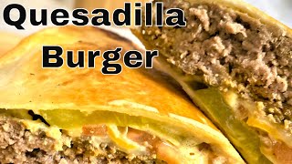 Easy To Make Quesadilla Burger | Game Day Recipes