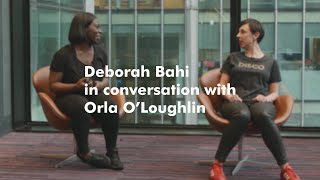 Deborah Bahi in conversation with Orla O'Loughlin