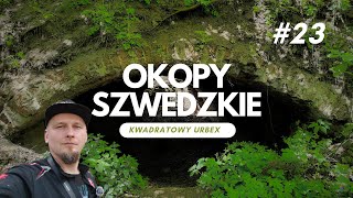 Zapomniane Okopy szwedzkie #23 - @Kwadratowy.filmuje