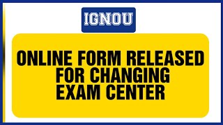 #ignoumalayalam ONLINE FORM RELEASED FOR CHANGING EXAM CENTER FOR JUNE 2021 TEE|IGNOU MALAYALAM|