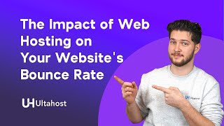 The Impact of Web Hosting on Your Website's Bounce Rate and User Experience