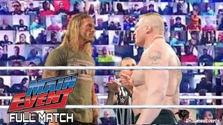 FULL MATCH: EDGE vs. Brock Lesnar -  Main Event : November 7, 2020