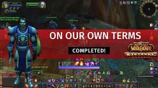 On Our Own Terms ✓ Cataclysm Classic ✓ Warlock ➤ World of Warcraft