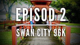 M4GROUP KEMBALI EP02: Swan City 96K