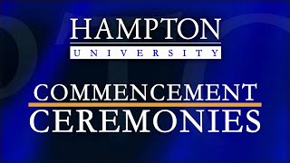 Hampton University - 2021 School of Science Degree Awarding Ceremony