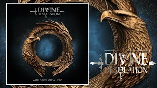 DIVINE DESOLATION - "World Without A Hero"