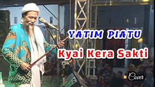 YATIM PIATU - RHOMA IRAMA - COVER - KYAI KERA SAKTI FT ELBASS