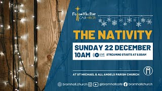 Sunday 22nd December 2024 -  Nativity Service