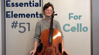 Essential Elements #51 for Cello, with Coach Angela