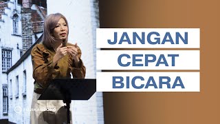 JANGAN CEPAT BICARA - Magdalena Christina - Official Kotbah