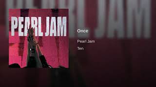 Once - Pearl Jam