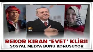 Rekor kıran 'Evet' videosu