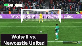 Carabao Cup Showdown: Walsall vs. Newcastle United | Thrilling Penalty Shootout on FC 24