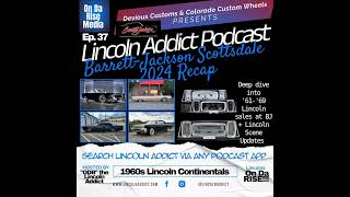 Barrett-Jackson Scottsdale Recap  - 1961-1969 Lincoln Continental Sales