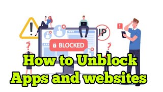 How to unblock blocked apps in uae | How to Unblock apps and website in uae