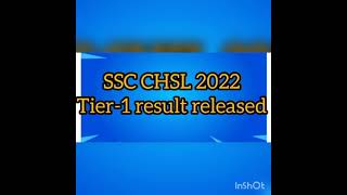 SSC CHSL 2022 Tier-1 Released