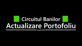 Actualizare Portofoliu Ianuarie 2022 - BVB | Circuitul Banilor