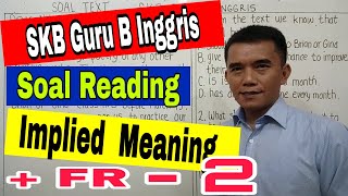 SKB Guru Bahasa Inggris - Soal SKB Bahasa Inggris Reading FR-2