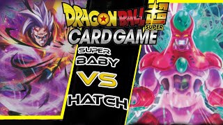 (R/Y)SUPER BABY 2 VS HATCHHYACK, MALICE ASIMILATED! DragonBall Super Card Game Battle!