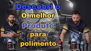 Descubra o melhor produto para polimento automotivo!