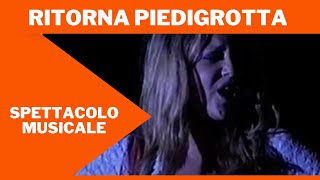 Ritorna Piedigrotta | Spettacolo Musicale Parte 4 |