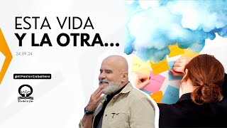 "ESTA VIDA Y LA OTRA"  |@elpastorcaballero.  | PASTOR RICARDO CABALLERO