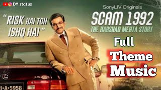 Scam 1992|| Theme Music|| Harshad Mehta|| Full BGM Music 🔥🔥