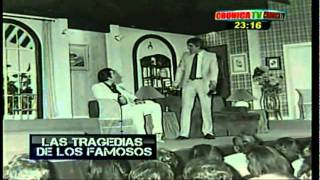 TRAGEDIAS DE FAMOSOS - CRONICA TV - CLAUDIO LEVRINO  ( 18 parte )