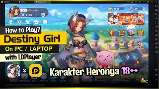 Cara Memainkan Game Destiny Girl Mobile di PC dengan  Emulator Android LDPlayer Terbaru