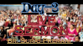 Live Sermon By Br. Suraj Premani | Day-3 (Night) | Apostle Stivan Macwan