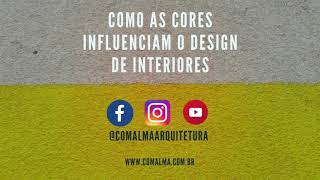 LIVE | COMO AS CORES INFLUENCIAM NO DESIGN DE INTERIORES