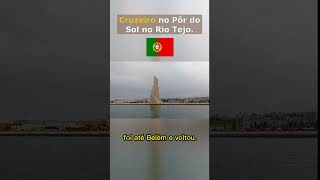 Vale a pena Cruzeiro pelo Rio Tejo, em Lisboa?