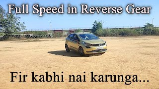 ऐसा होगा नहीं सोचा था😨 | Top Speed In Reverse Gear of Altroz