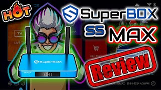 Superbox S5 Max ULTIMATE LOADED ANDROID BOX Could This Be The Best Streaming Box?!