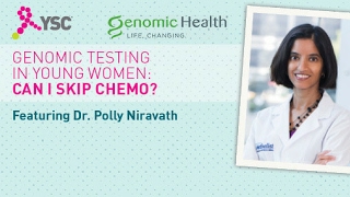 Genomic Testing in Young Women: Can I Skip Chemo? Webinar