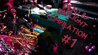 Dead by Daylight Compilation #1