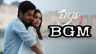 Dhadak | Official BGM| Janhvi & Ishaan | Shashank Khaitan | Karan Johar