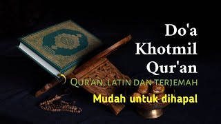 Do'a Khotmil Qur'an singkat dan merdu